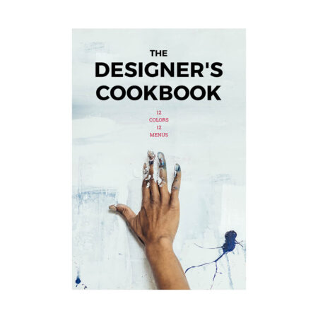 The Designer’s Cookbook